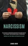Chanel Richo, Chanel Richo - Narcissism