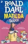 Roald Dahl, Anne Donovan, Quentin Blake - Matilda in Scots