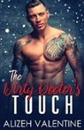 Alizeh Valentine - The Dirty Doctor's Touch