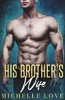 Michelle Love - His Brother's Wife