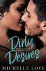 Michelle Love - Dirty Desires