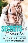 Michelle Love, Lee Megan, Ivy Wonder, Ivy Wonders - Secrets of the Flame