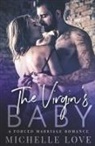 Michelle Love - The Virgin's Baby