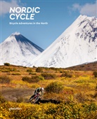 gestalten, Tobias Woggon, Tobias Woggon, Philip Ruopp, gestalten, Robert Klanten... - Nordic cycle : bicycle adventures in the north