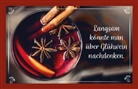 Langsam könnte man über Glühwein nachdenken., Glühweinkarte