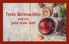 Frohe Weihnachten und ein gutes neues Jahr!, Glühweinkarte
