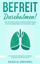 Saskia Driemel - Befreit durchatmen!