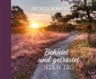 Dietrich Bonhoeffer - Behütet und getröstet jeden Tag