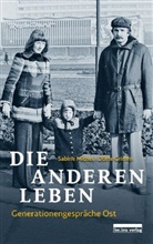 D&ouml;rte Grimm, Sabin Michel, Sabine Michel, Ute Mahler - Die anderen Leben