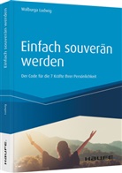 Walburga Ludwig - Einfach souverän werden