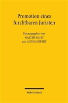 Thomas Clausen, Walter Pauly, Achi Seifert, Achim Seifert - Promotion eines furchtbaren Juristen
