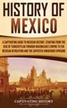 Captivating History - History of Mexico
