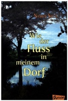 Nasrin Siege - Wie der Fluss in meinem Dorf
