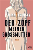 Alina Bronsky - Der Zopf meiner Großmutter