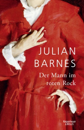 Julian Barnes, Gertraude Krueger - Der Mann im roten Rock