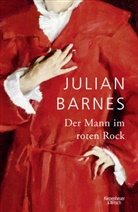 Julian Barnes, Gertraude Krueger - Der Mann im roten Rock