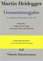 Martin Heidegger, Pete Trawny, Peter Trawny - Gesamtausgabe - 38A: Logik als die Frage nach dem Wesen der Sprache