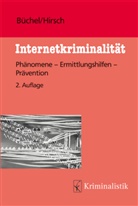 Michae Büchel, Michael Büchel, Peter Hirsch - Internetkriminalität