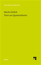 Moritz Schlick, Fynn Ole Engler, Fyn Ole Engler - Texte zur Quantentheorie