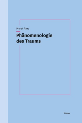 Murat Ates - Phänomenologie des Traums