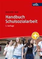 Annette Just, Annette (Dr.) Just - Handbuch Schulsozialarbeit