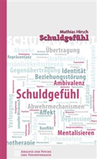 Mathias Hirsch - Schuldgefühl