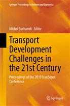 Micha Suchanek, Michal Suchanek - Transport Development Challenges in the 21st Century
