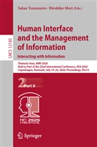 Mori, Mori, Hirohiko Mori, Saka Yamamoto, Sakae Yamamoto - Human Interface and the Management of Information. Interacting with Information