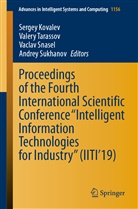 Sergey Kovalev, Vaclav Snasel, Vaclav Snasel et al, Andrey Sukhanov, Valer Tarassov, Valery Tarassov - Proceedings of the Fourth International Scientific Conference "Intelligent Information Technologies for Industry" (IITI'19)