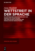 Anna Mattfeldt - Wettstreit in der Sprache