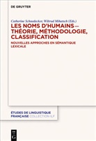 Mihatsch, Mihatsch, Wiltrud Mihatsch, Catherin Schnedecker, Catherine Schnedecker - Les noms d'humains - théorie, méthodologie, classification