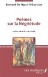 Barnard de N'Guessan - Poèmes sur la négriétude