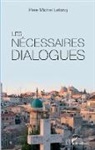 Michel Lelong - Les nécessaires dialogues