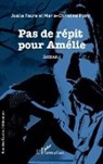 Jöell Faure, Jöelle Faure, Marie-Christine Point - Pas de répit pour Amélie