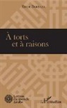 Rania Berrada - A torts et à raisons