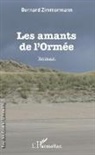 Bernard Zimmermann - Les amants de l'ormée