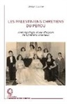 Denys Cuche - Les Palestiniens chrétiens du Pérou