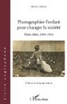 Anne Lesme - Photographier l'enfant pour changer la société