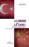Tolga Bilener - La Turquie et la Chine