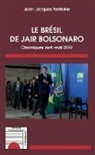 Jean-Jacques Fontaine - Le Brésil de Jair Bolsonaro