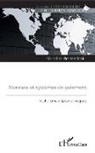 Abdellah Belmadani - Monnaie et systèmes de paiement