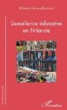 Mihaela Viorica Rusitoru - L'excellence éducative en Finlande