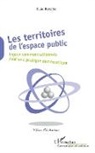 Alain Bussière - Les Territoires de l'espace public
