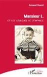 Arnaud Suard - Monsieur L. et les couleurs de l'enfance