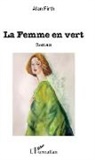 Alan Firth - La femme en vert