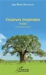 Jean Pierre Mafouana - Couleurs tropicales