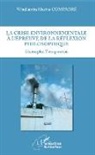 Windlamita Marino Compaoré - La crise environnementale à l'épreuve de la réflexion philosophique
