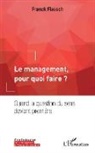 Franck Flaesch - Le management, pour quoi faire ?
