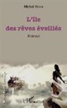 Michel Henri - L'île des rêves éveillés