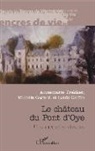 Michèl Garant, Michèle Garant, Louis Goffin, Annemari Trekker, Annemarie Trekker - Château du Pont d'Oye